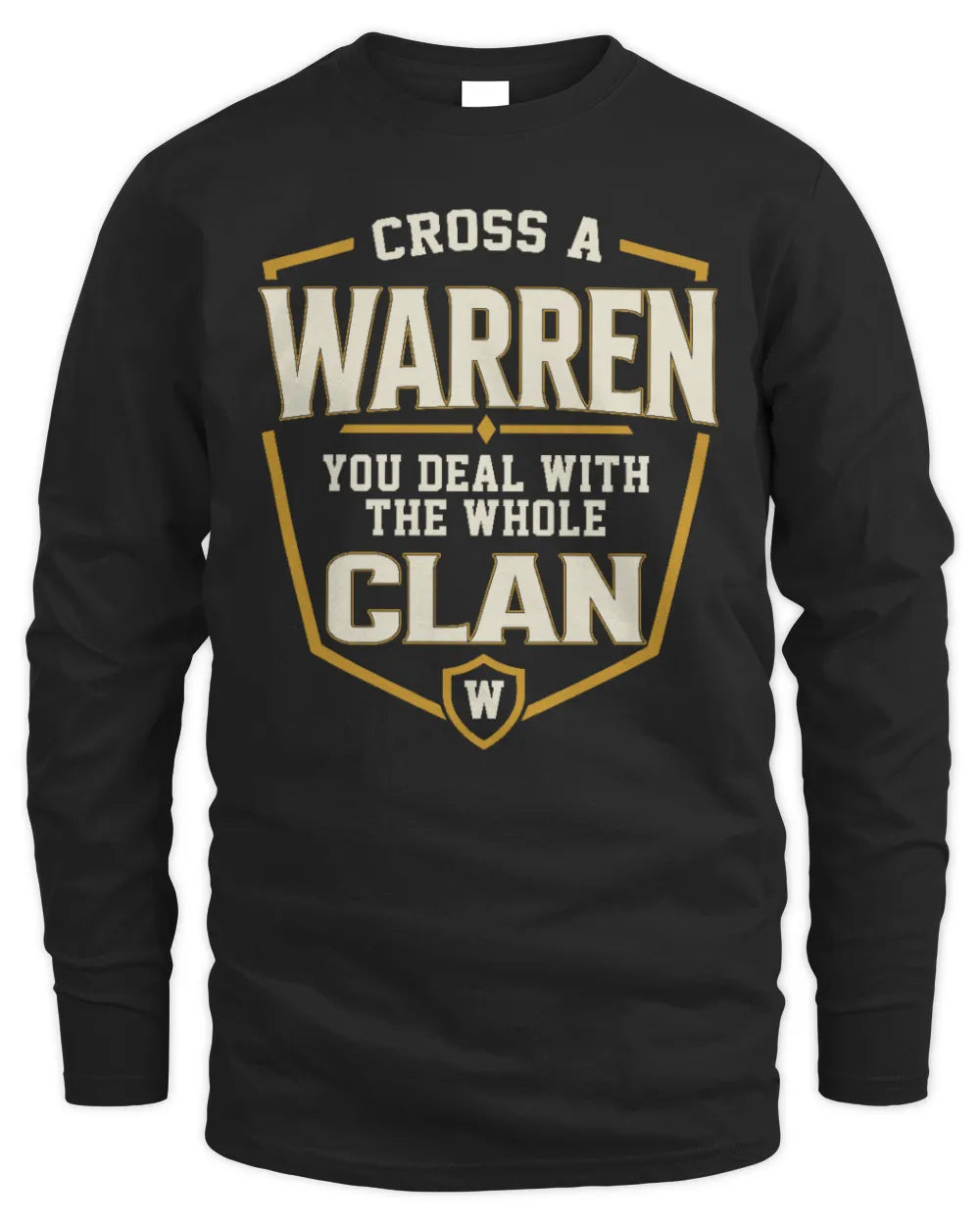 WARREN NT1-K008 Cross A/An NAME, You Deal With the Whole Clan | Personalized Vintage T-Shirt - Men's Long Sleeved T-Shirt - Black
