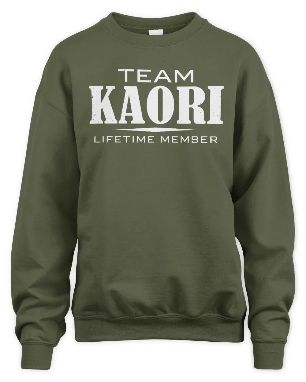 KAORI BL62-K4-128 - Personalized “Team NAME Lifetime Member” - Unisex Sweatshirt - Military Green