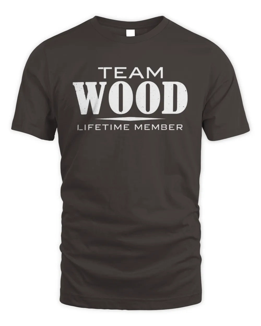 WOOD BL62-K4-128 - Personalized “Team NAME Lifetime Member” - Unisex Standard T-Shirt - Dark Chocolate