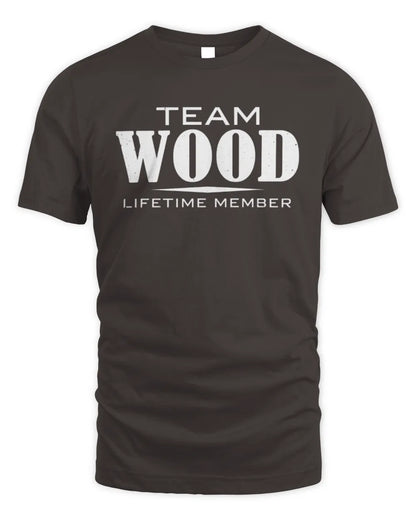 WOOD BL62-K4-128 - Personalized “Team NAME Lifetime Member” - Unisex Standard T-Shirt - Dark Chocolate