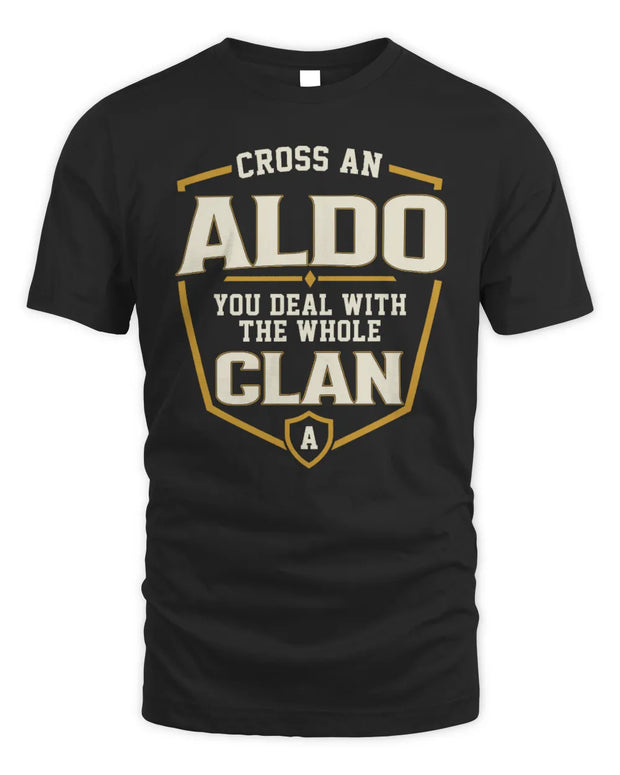 ALDO NT1-K008 Cross A/An NAME, You Deal With the Whole Clan | Personalized Vintage T-Shirt