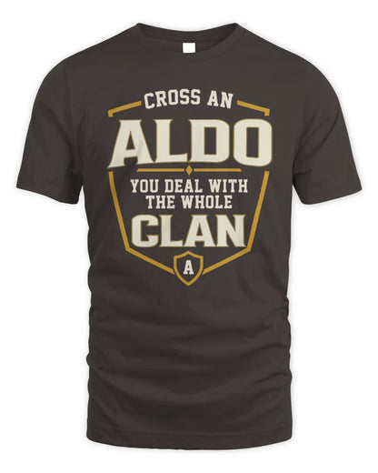 ALDO NT1-K008 Cross A/An NAME, You Deal With the Whole Clan | Personalized Vintage T-Shirt - Unisex Standard T-Shirt - Dark Chocolate