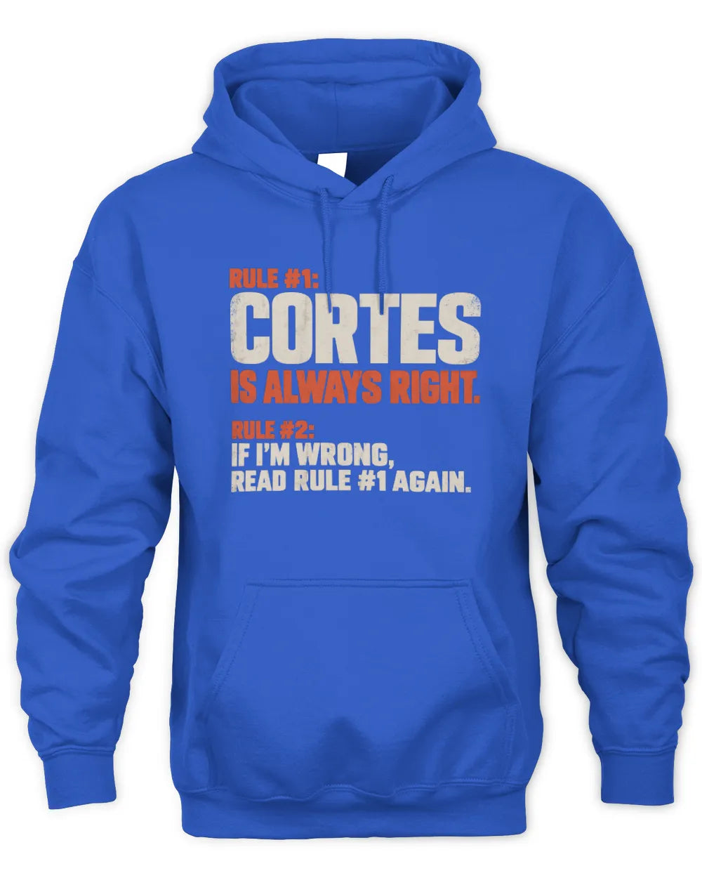 CORTES NP1-H006 - Always Right Personalized Name T-Shirt – Funny Custom Name Shirt - Unisex Hoodie - Royal