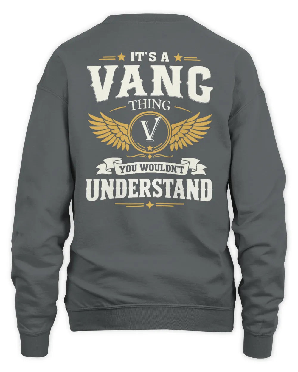 VANG KT06-M008 It’s a [NAME] Thing – You Wouldn’t Understand | Personalized Vintage T-Shirt - Unisex Sweatshirt - Charcoal