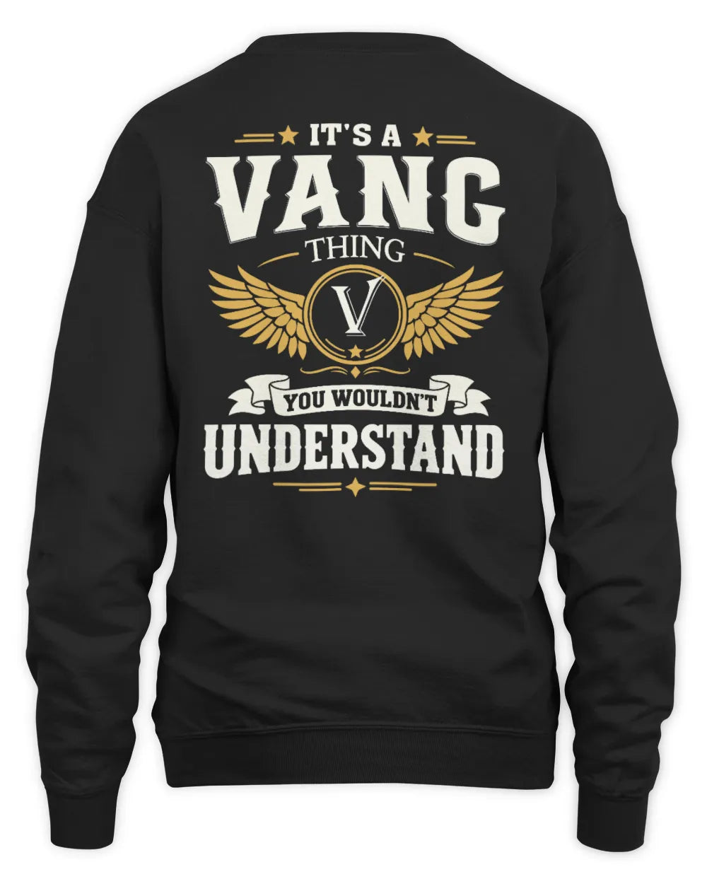 VANG KT06-M008 It’s a [NAME] Thing – You Wouldn’t Understand | Personalized Vintage T-Shirt - Unisex Sweatshirt - Black
