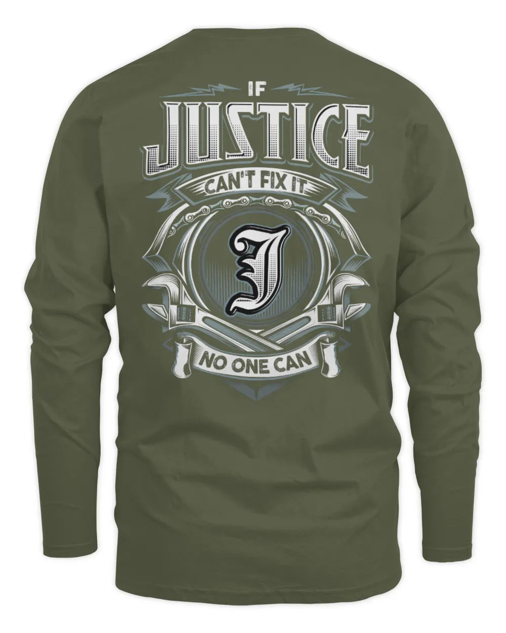 JUSTICE AP81-K4-626 - Personalized Ahmed Quote Apparel “If Ahmed Can't Fix It, No One Can” - Men's Long Sleeved T-Shirt - Military Green