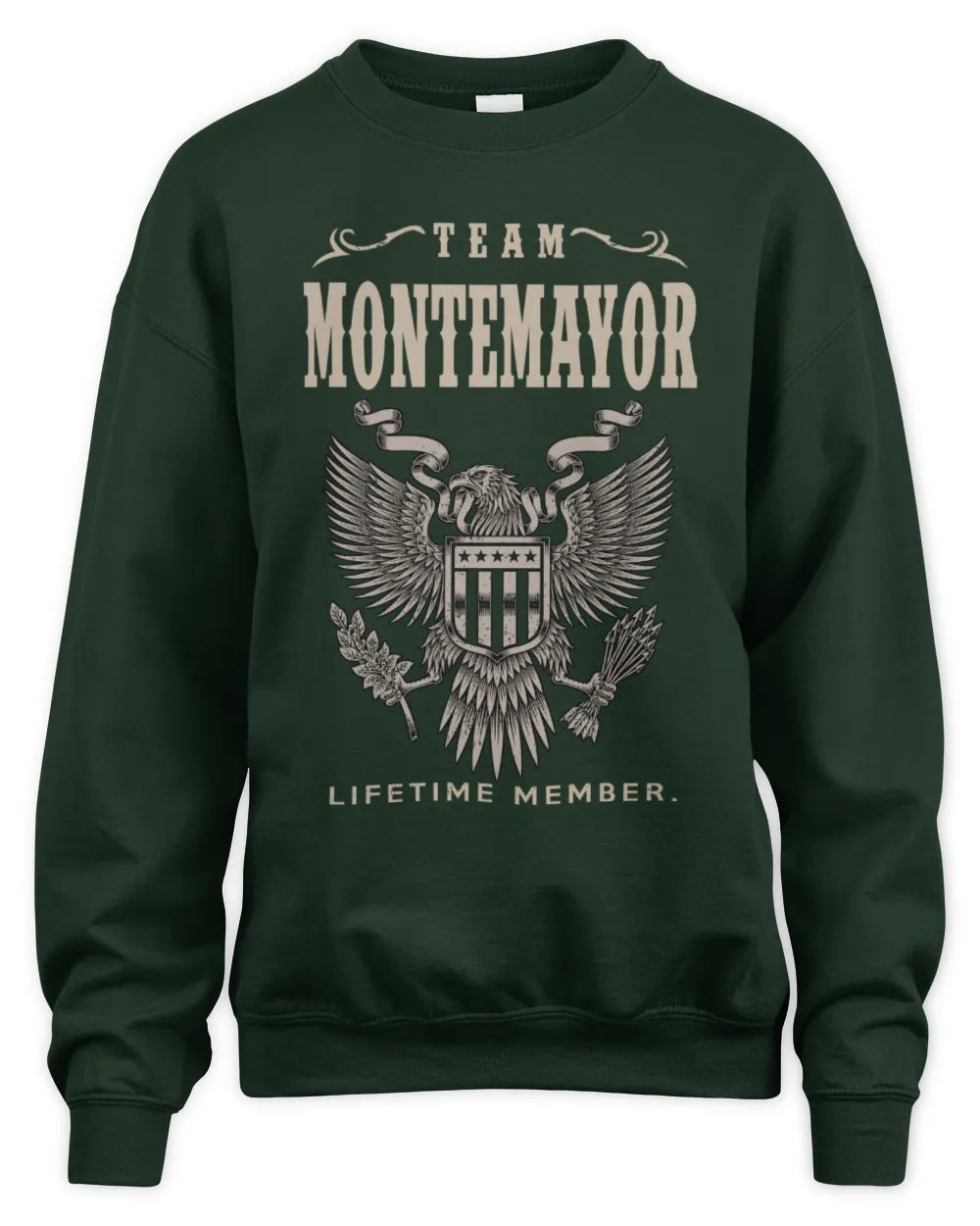 MONTEMAYOR TP06-K82 – Personalized Classic Style Apparel “Team NAME Lifetime Member” - Unisex Sweatshirt - Forest Green
