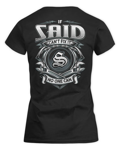SAID AP81-K4-626 - Personalized Ahmed Quote Apparel “If Ahmed Can't Fix It, No One Can” - Women's Standard T-Shirt - Black