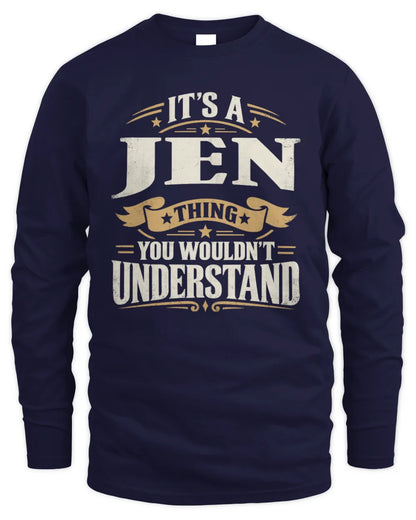 JEN P08 TH51 - Personalized “It’s a/an [NAME] Thing – You Wouldn’t Understand” Shirt - Men's Long Sleeved T-Shirt - Navy