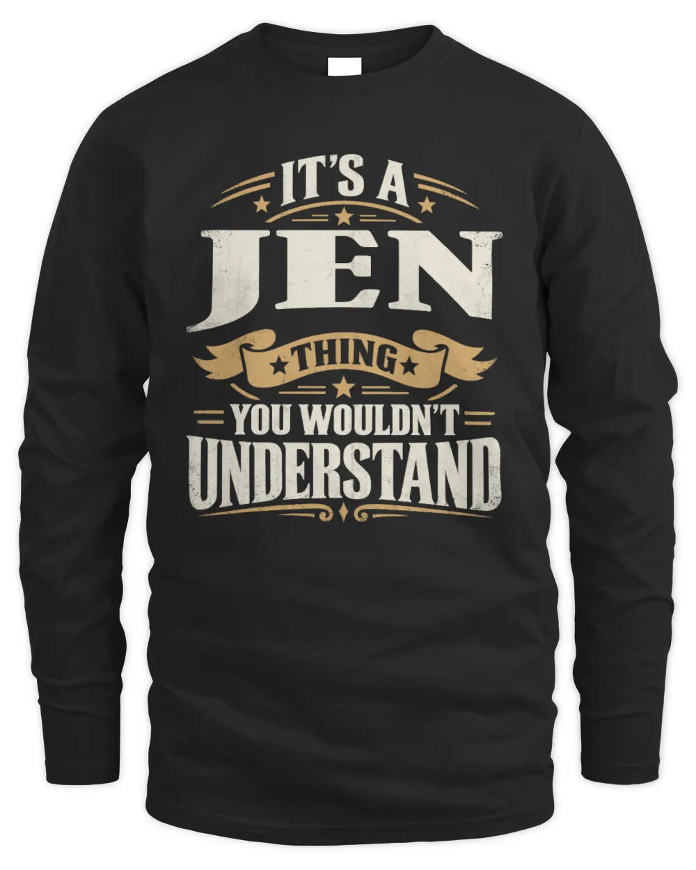 JEN P08 TH51 - Personalized “It’s a/an [NAME] Thing – You Wouldn’t Understand” Shirt - Men's Long Sleeved T-Shirt - Black