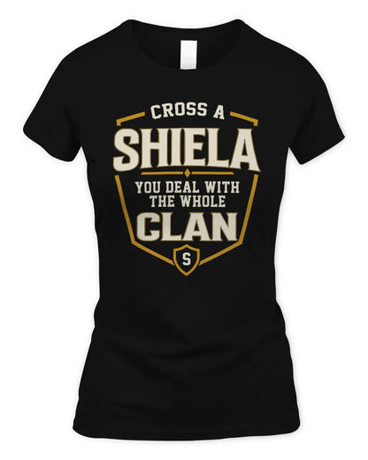 SHIELA NT1-K008 Cross A/An NAME, You Deal With the Whole Clan | Personalized Vintage T-Shirt - Women's Standard T-Shirt - Black