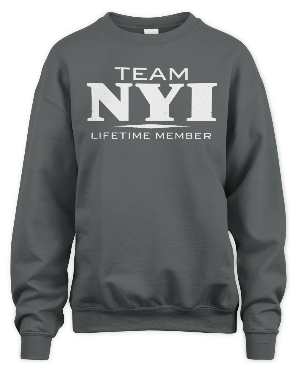 NYI BL62-K4-128 - Personalized “Team NAME Lifetime Member” - Unisex Sweatshirt - Charcoal