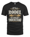 RODEL P08 TH51 - Personalized “It’s a/an [NAME] Thing – You Wouldn’t Understand” Shirt