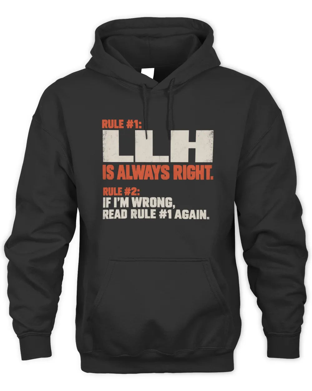 LLH NP1-H006 - Always Right Personalized Name T-Shirt – Funny Custom Name Shirt - Unisex Hoodie - Black