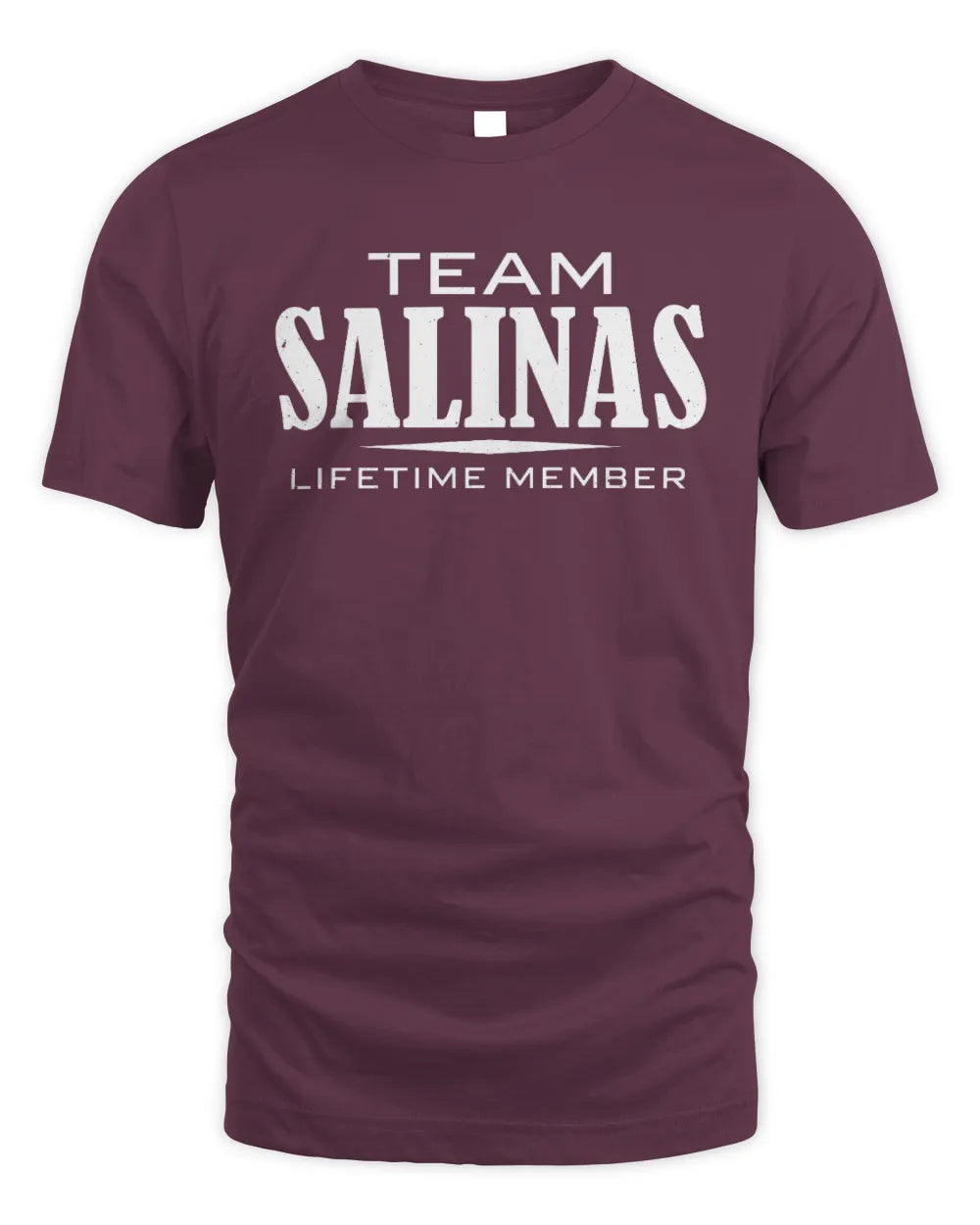 SALINAS BL62-K4-128 - Personalized “Team NAME Lifetime Member” - Unisex Standard T-Shirt - Maroon