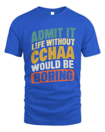 CCHAA TP88-K4-229
Personalized Funny Quote Apparel “Life Without NAME Would Be Boring” - Unisex Standard T-Shirt - Royal