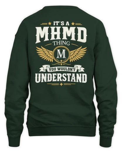 MHMD KT06-M008 It’s a [NAME] Thing – You Wouldn’t Understand | Personalized Vintage T-Shirt - Unisex Sweatshirt - Forest Green