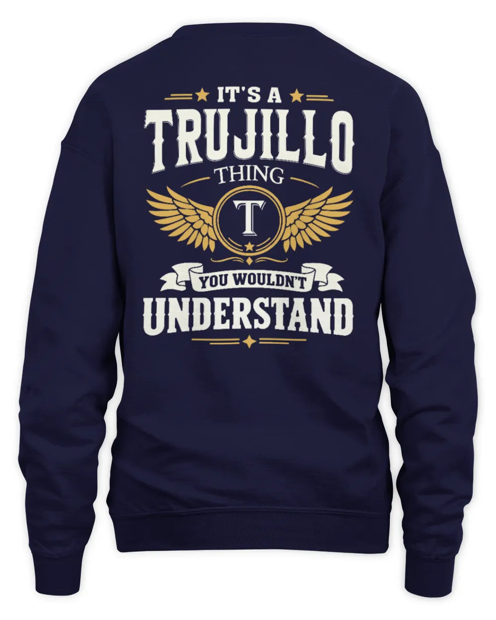 TRUJILLO KT06-M008 It’s a [NAME] Thing – You Wouldn’t Understand | Personalized Vintage T-Shirt - Unisex Sweatshirt - Navy