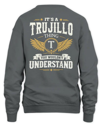 TRUJILLO KT06-M008 It’s a [NAME] Thing – You Wouldn’t Understand | Personalized Vintage T-Shirt - Unisex Sweatshirt - Charcoal