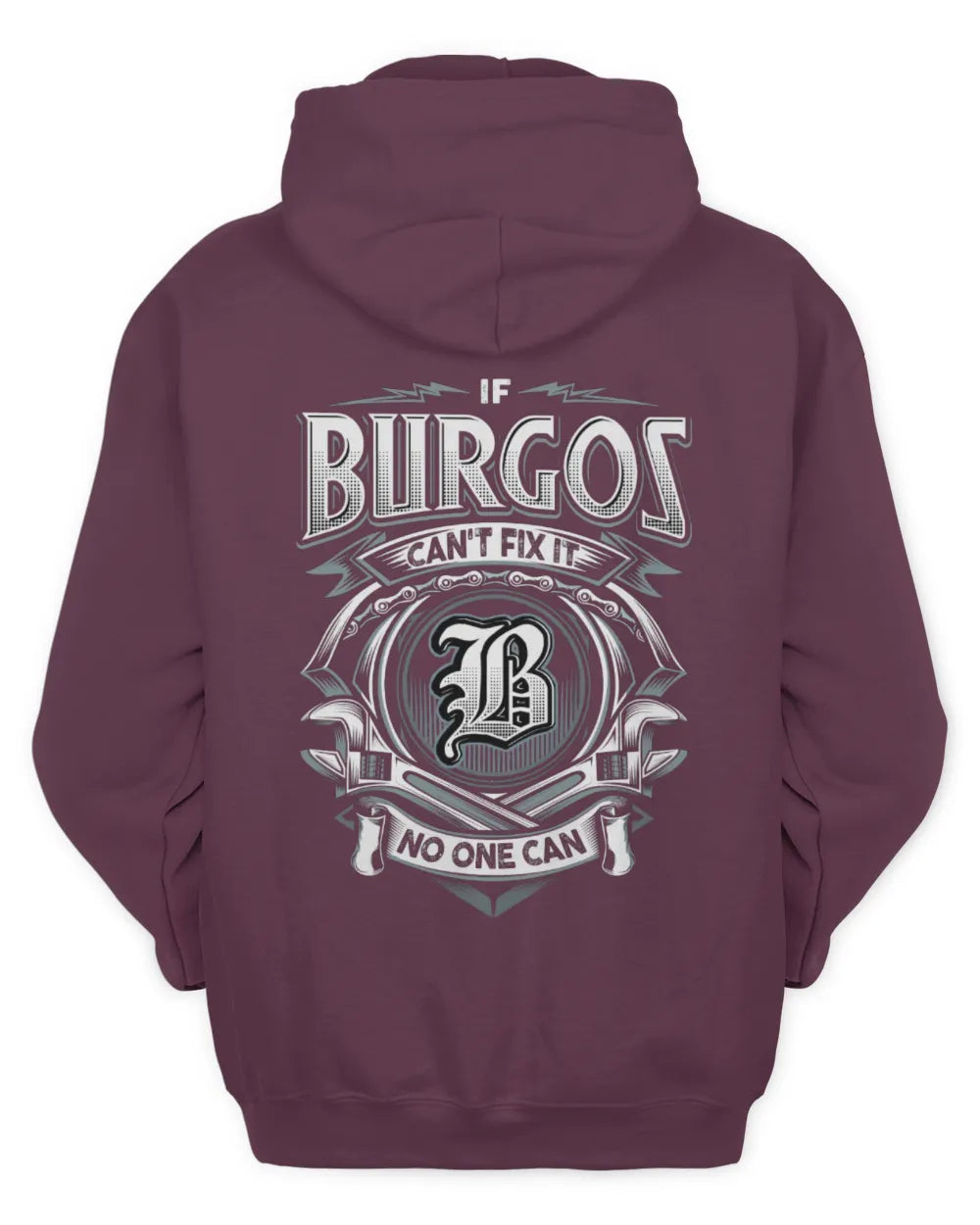BURGOS AP81-K4-626 - Personalized Ahmed Quote Apparel “If Ahmed Can't Fix It, No One Can” - Unisex Hoodie - Maroon