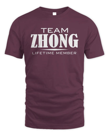 ZHONG BL62-K4-128 - Personalized “Team NAME Lifetime Member” - Unisex Standard T-Shirt - Maroon