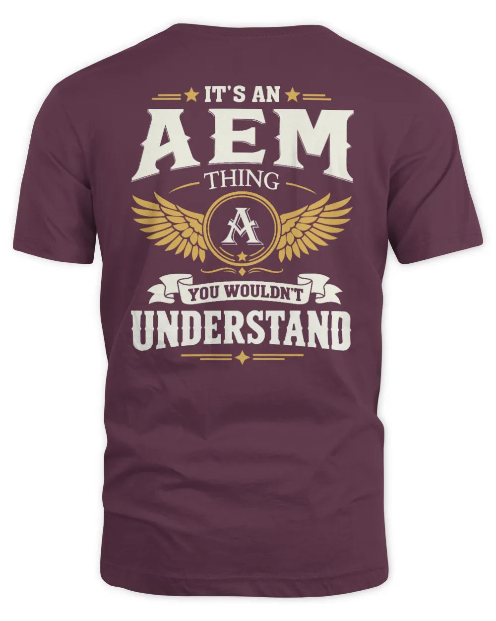 AEM KT06-M008 It’s a [NAME] Thing – You Wouldn’t Understand | Personalized Vintage T-Shirt - Unisex Standard T-Shirt - Maroon
