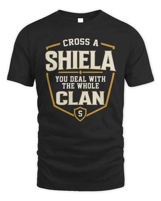 SHIELA NT1-K008 Cross A/An NAME, You Deal With the Whole Clan | Personalized Vintage T-Shirt - Unisex Standard T-Shirt - Black
