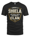 SHIELA NT1-K008 Cross A/An NAME, You Deal With the Whole Clan | Personalized Vintage T-Shirt