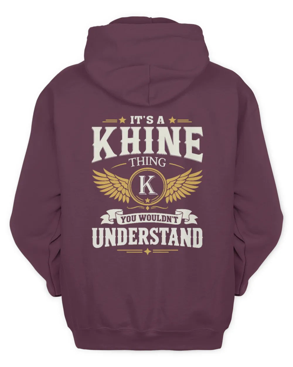 KHINE KT06-M008 It’s a [NAME] Thing – You Wouldn’t Understand | Personalized Vintage T-Shirt - Unisex Hoodie - Maroon