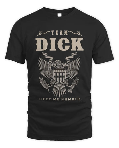 DICK TP06-K82 – Personalized Classic Style Apparel “Team NAME Lifetime Member” - Unisex Standard T-Shirt - Black