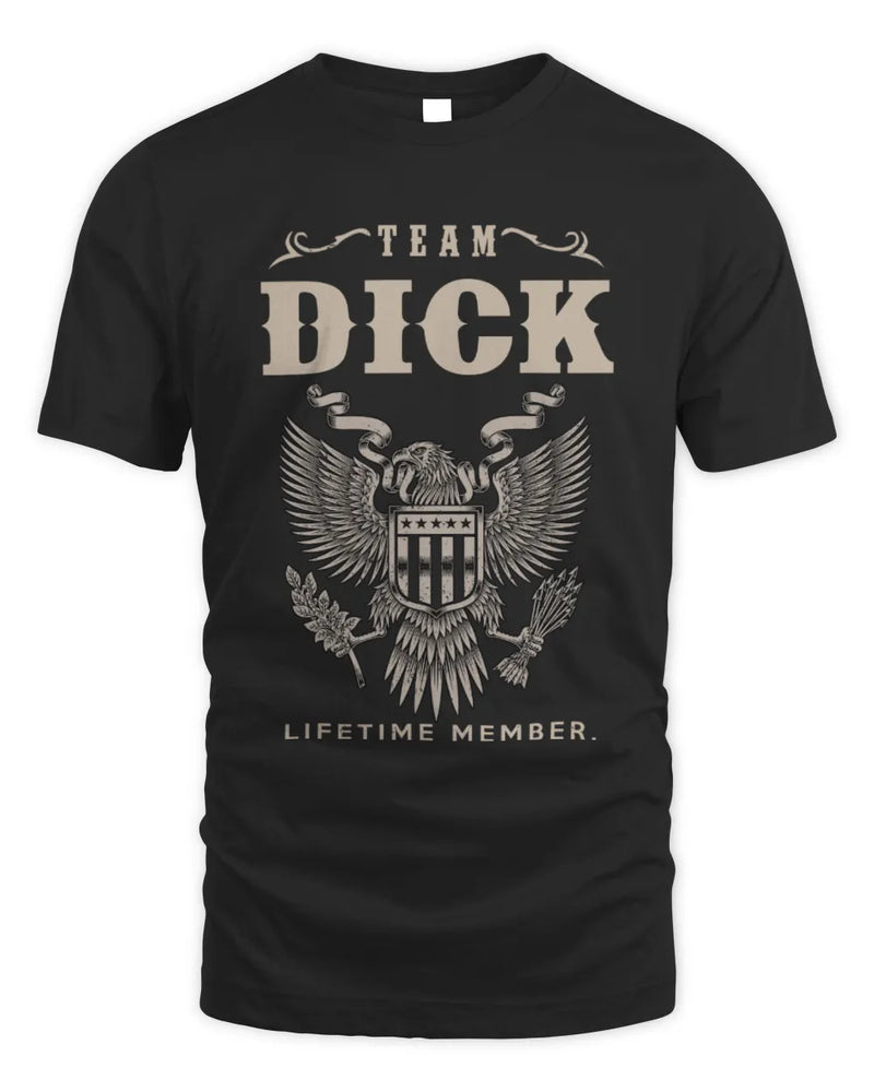 DICK TP06-K82 – Personalized Classic Style Apparel “Team NAME Lifetime Member” - Unisex Standard T-Shirt - Black