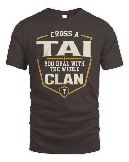 TAI NT1-K008 Cross A/An NAME, You Deal With the Whole Clan | Personalized Vintage T-Shirt - Unisex Standard T-Shirt - Dark Chocolate