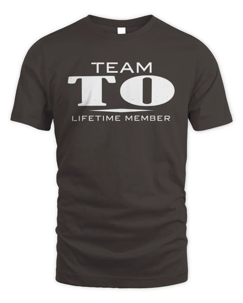 TO BL62-K4-128 - Personalized “Team NAME Lifetime Member” - Unisex Standard T-Shirt - Dark Chocolate