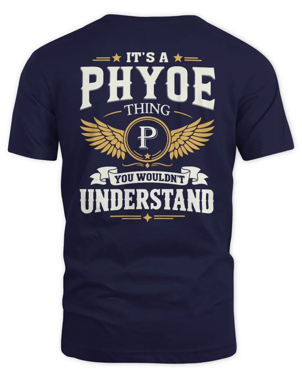 PHYOE KT06-M008 It’s a [NAME] Thing – You Wouldn’t Understand | Personalized Vintage T-Shirt - Unisex Standard T-Shirt - Navy