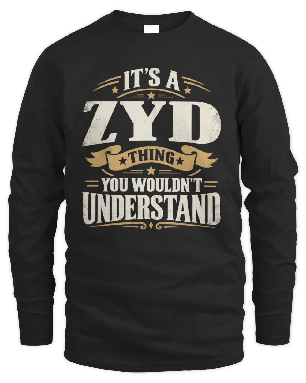 ZYD P08 TH51 - Personalized “It’s a/an [NAME] Thing – You Wouldn’t Understand” Shirt - Men's Long Sleeved T-Shirt - Black