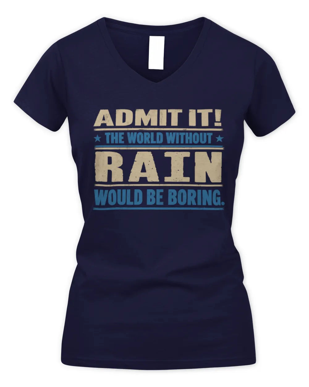 RAIN TP68-K2-968 – Personalized Funny Quote Apparel “The World Without NAME Would Be Boring” - Women's V-Neck T-Shirt - Navy