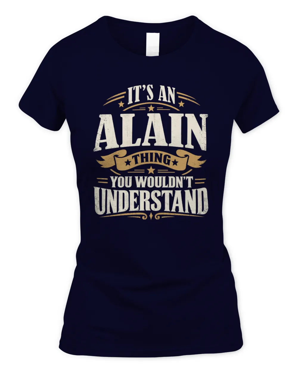 ALAIN P08 TH51 - Personalized “It’s a/an [NAME] Thing – You Wouldn’t Understand” Shirt - Women's Standard T-Shirt - Navy