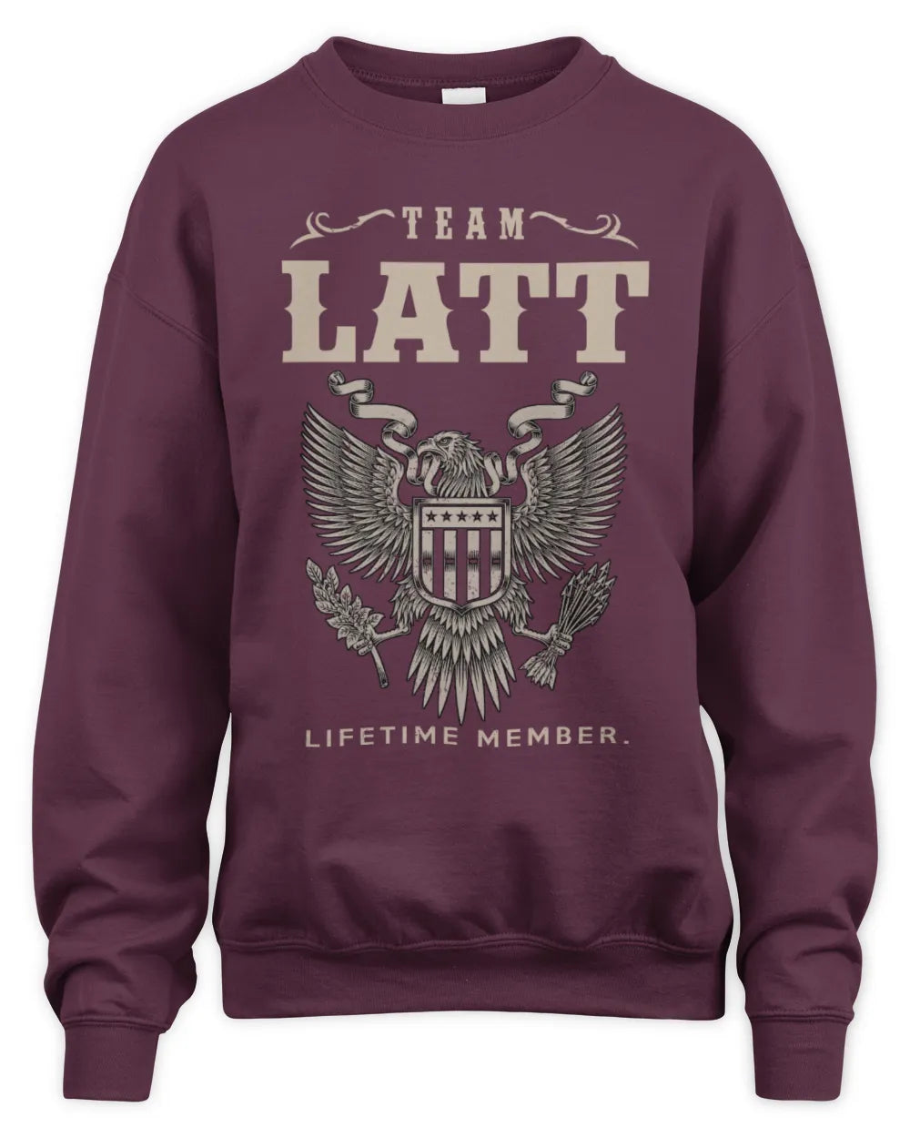 LATT TP06-K82 – Personalized Classic Style Apparel “Team NAME Lifetime Member” - Unisex Sweatshirt - Maroon