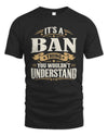 BAN P08 TH51 - Personalized “It’s a/an [NAME] Thing – You Wouldn’t Understand” Shirt