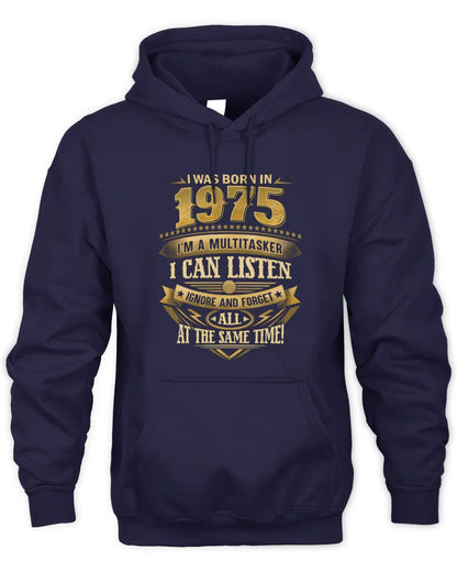 1975 HH89-K2 – Funny Birth Year Multitasker Quote T-Shirt - Unisex Hoodie - Navy