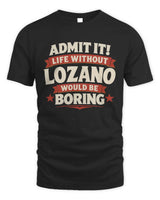 LOZANO P4 KT003 Personalized Funny Quote Apparel “Life Without NAME Would Be Boring” - Unisex Standard T-Shirt - Black