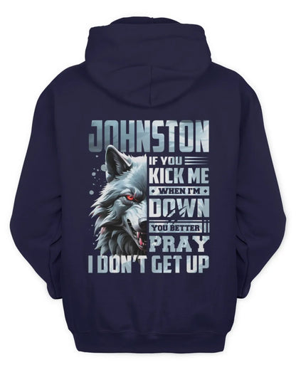 JOHNSTON AP62-K4-666 - Personalized Fierce Wolf Quote Apparel “If You Kick Me When I’m Down, You Better Pray I Don’t Get Up” - Unisex Hoodie - Navy