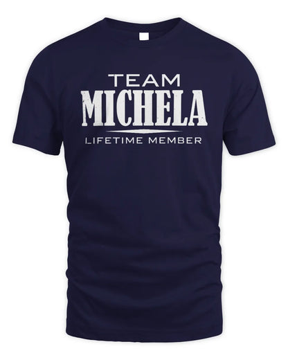 MICHELA BL62-K4-128 - Personalized “Team NAME Lifetime Member” - Unisex Standard T-Shirt - Navy