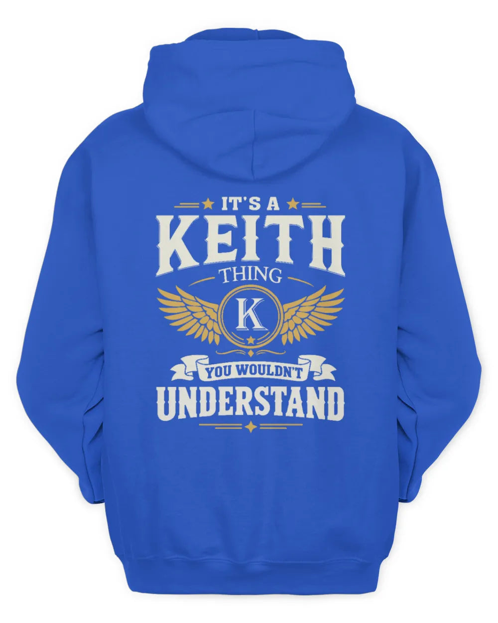 KEITH KT06-M008 It’s a [NAME] Thing – You Wouldn’t Understand | Personalized Vintage T-Shirt - Unisex Hoodie - Royal