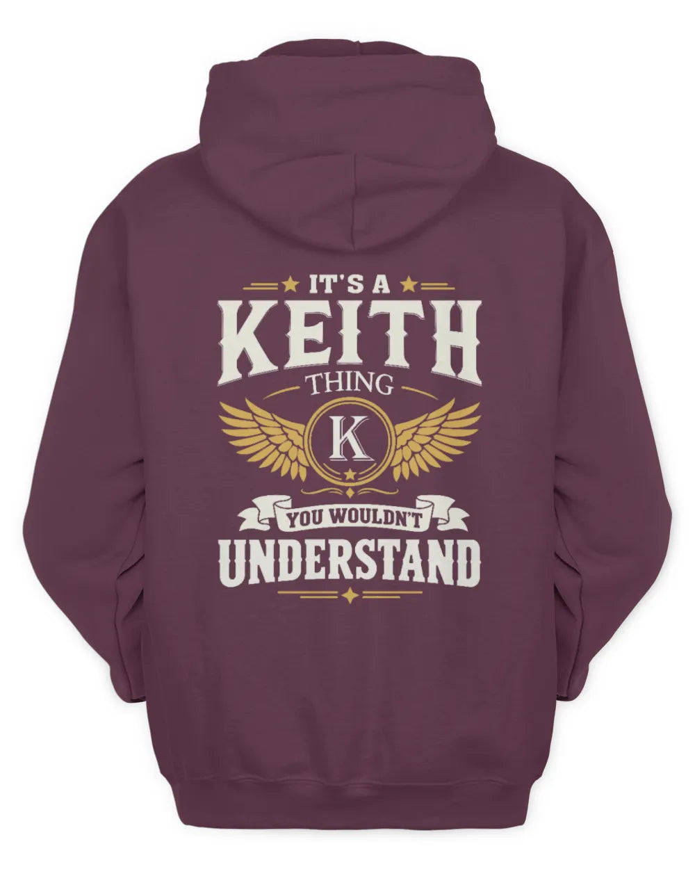 KEITH KT06-M008 It’s a [NAME] Thing – You Wouldn’t Understand | Personalized Vintage T-Shirt - Unisex Hoodie - Maroon