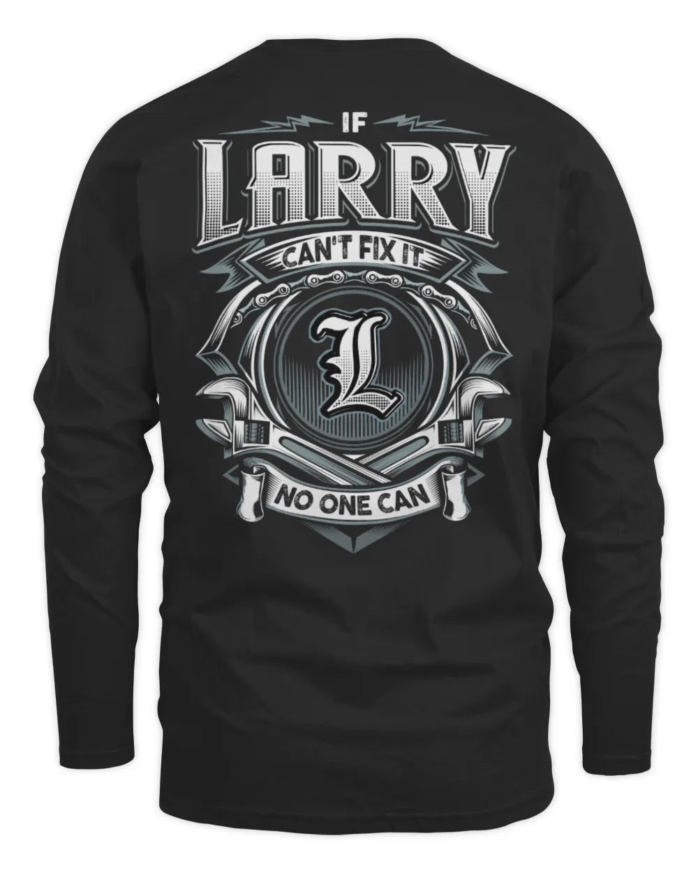 LARRY AP81-K4-626 - Personalized Ahmed Quote Apparel “If Ahmed Can't Fix It, No One Can” - Men's Long Sleeved T-Shirt - Black