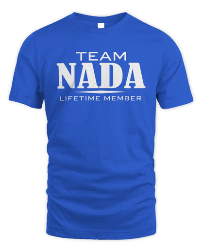 NADA BL62-K4-128 - Personalized “Team NAME Lifetime Member” - Unisex Standard T-Shirt - Royal