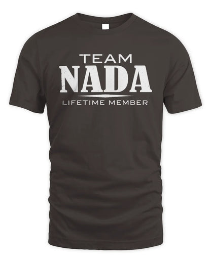 NADA BL62-K4-128 - Personalized “Team NAME Lifetime Member” - Unisex Standard T-Shirt - Dark Chocolate