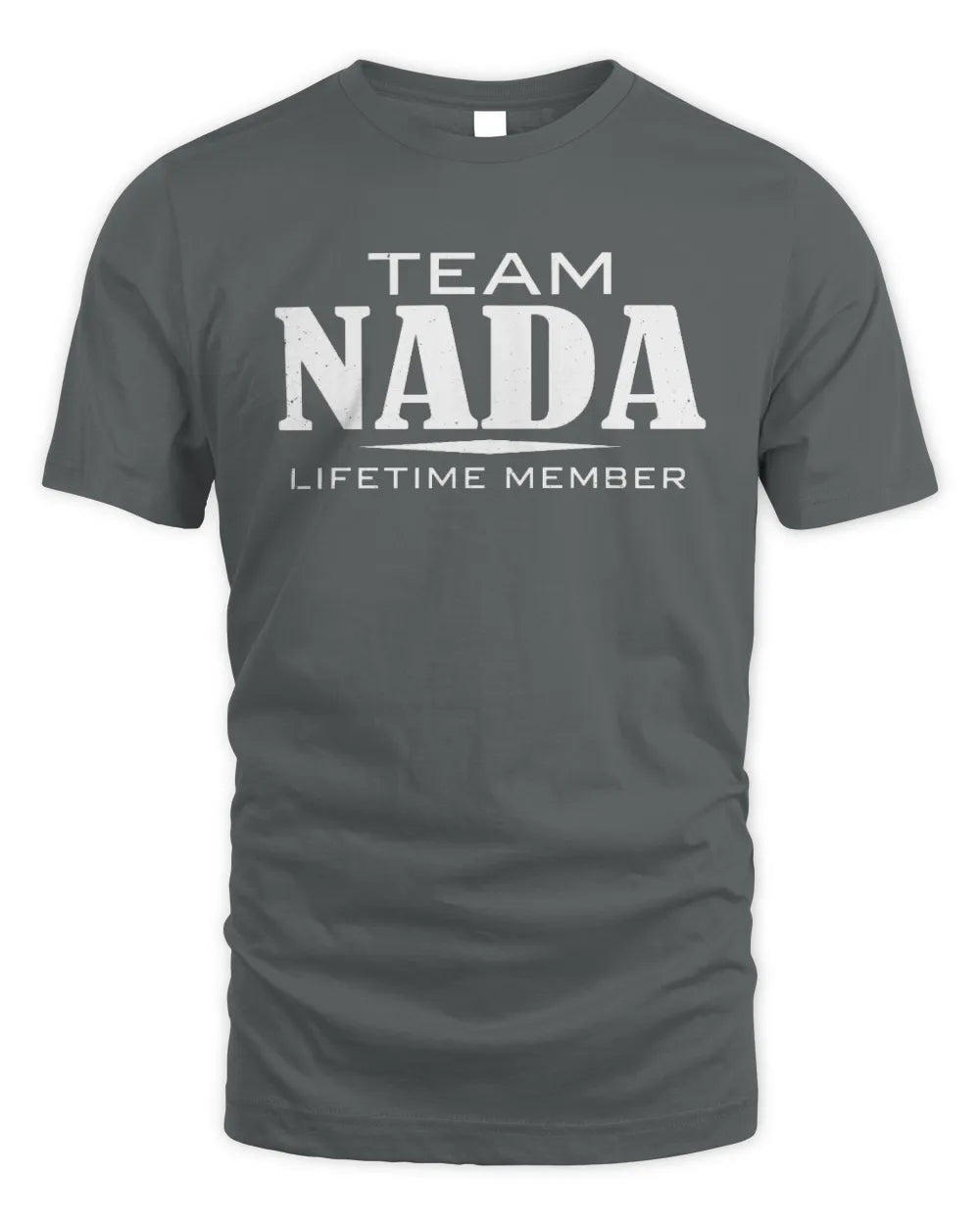 NADA BL62-K4-128 - Personalized “Team NAME Lifetime Member” - Unisex Standard T-Shirt - Charcoal
