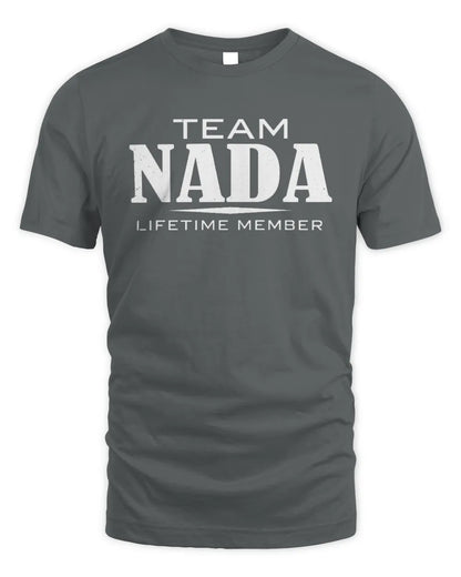 NADA BL62-K4-128 - Personalized “Team NAME Lifetime Member” - Unisex Standard T-Shirt - Charcoal